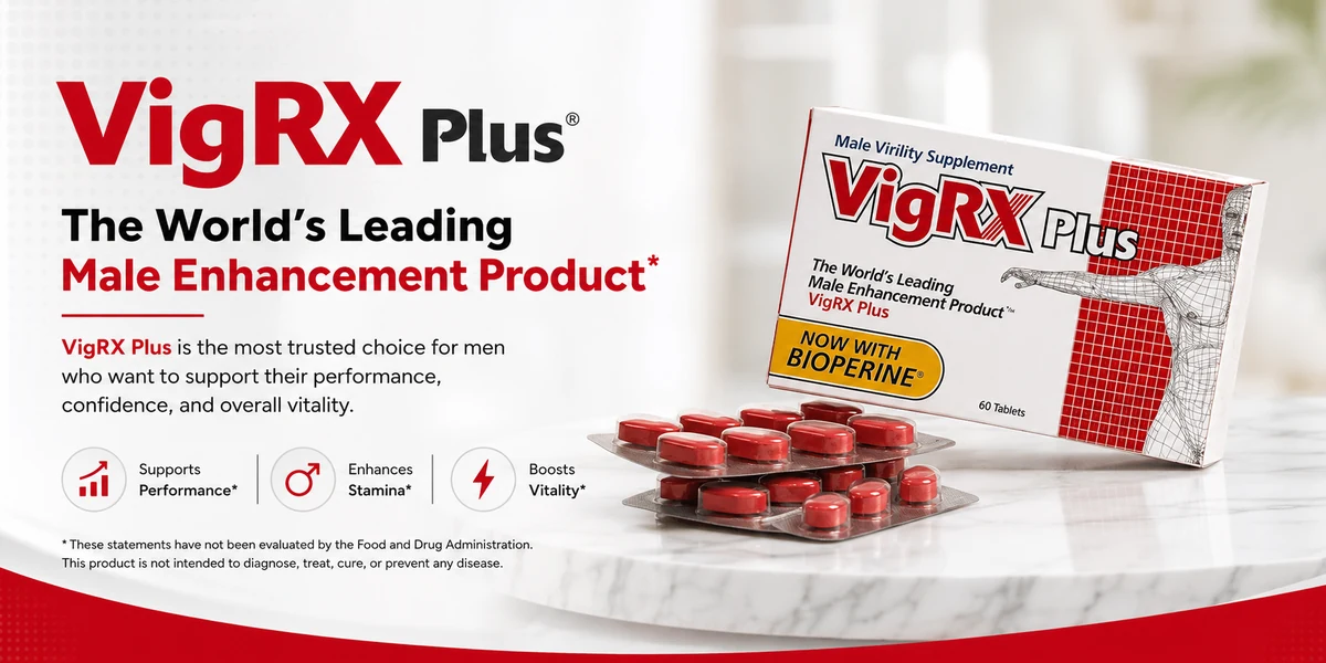 VigRX Plus male enhancement supplement guide for adult men